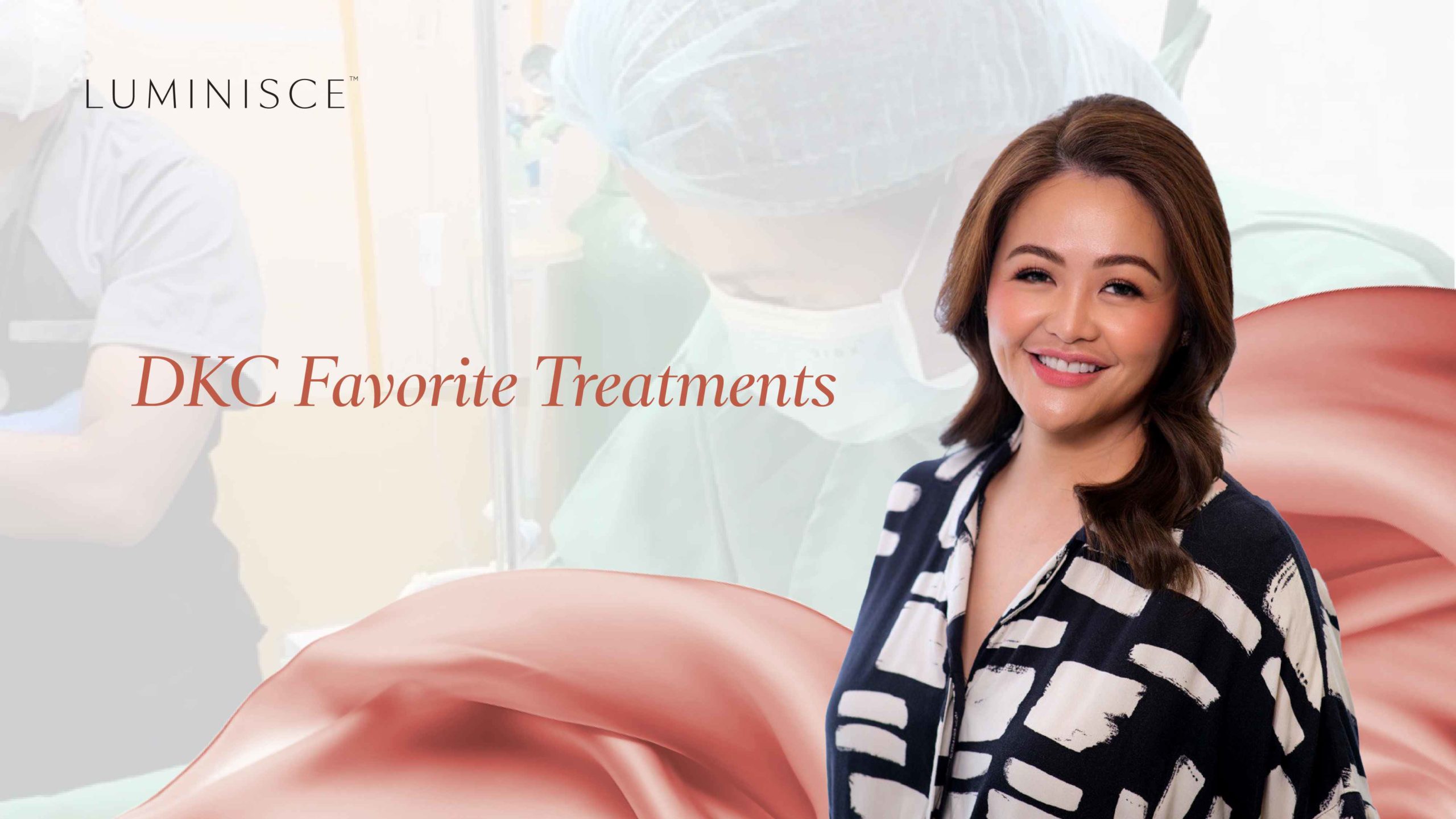 Dr. Kaycee's Favorite Treatments at Luminisce